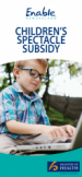 Children’s spectacle subsidy