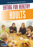 Eating for healthy adults