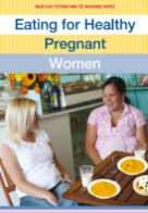 Booklet - Eating for healthy pregnant women