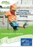 Catching, throwing & kicking