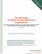 Ten attritutes of Health Literate Health Care Organizations