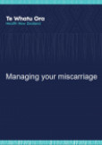 Managing your miscarriage