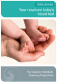 Your newborn baby's blood test – the newborn metabolic screening programme