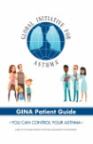 GINA patient guide for asthma – you can control your asthma