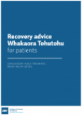 Recovery advice Whakaora Tohutohu for patients