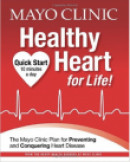 Mayo Clinic healthy heart for life!
