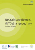 Neural tube defects (NTDs): Anencephaly