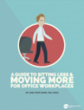 A guide to sitting less & moving more for office workplaces
