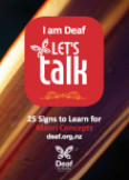 I am deaf – let's talk: 25 signs to learn for Maori concepts