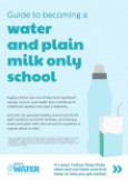 Guide to becoming a water and plain milk only school