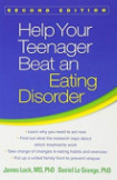 Help your teenager beat an eating disorder, second edition