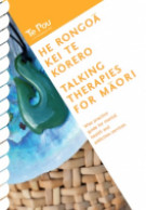 He rongoā kei te kōrero – talking therapies for Māori