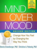 Mind over mood – changing how you feel by changing the way you think (2nd ed.)