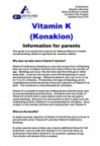 Vitamin K (Konakion) - information for parents